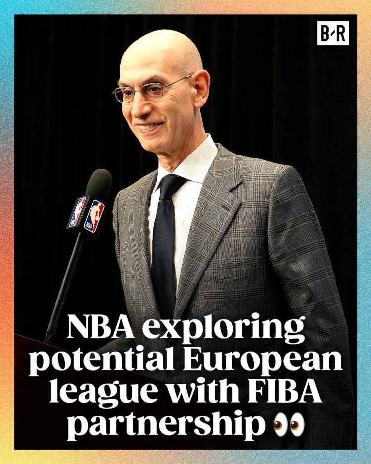 蕭華:NBA正在探索成立一個(gè)新的歐洲籃球聯(lián)賽 預(yù)計(jì)有16支球隊(duì)